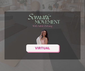 Somatic Movement with Adele OuYang