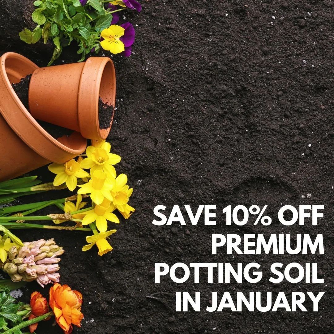 Happy New Year!! Kick off 2026 with 10% off Fertrell Premium Potting Soil for the month of January!