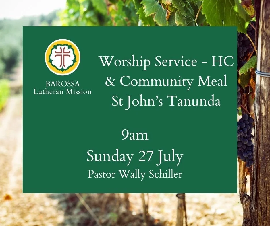 Barossa Lutheran Mission Worship Service with HC