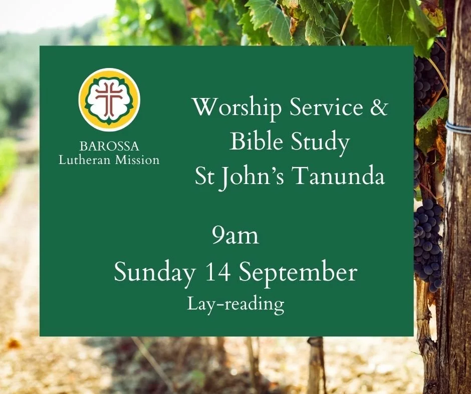 Barossa Lutheran Mission Worship Service - Lay-reading & Bible Study