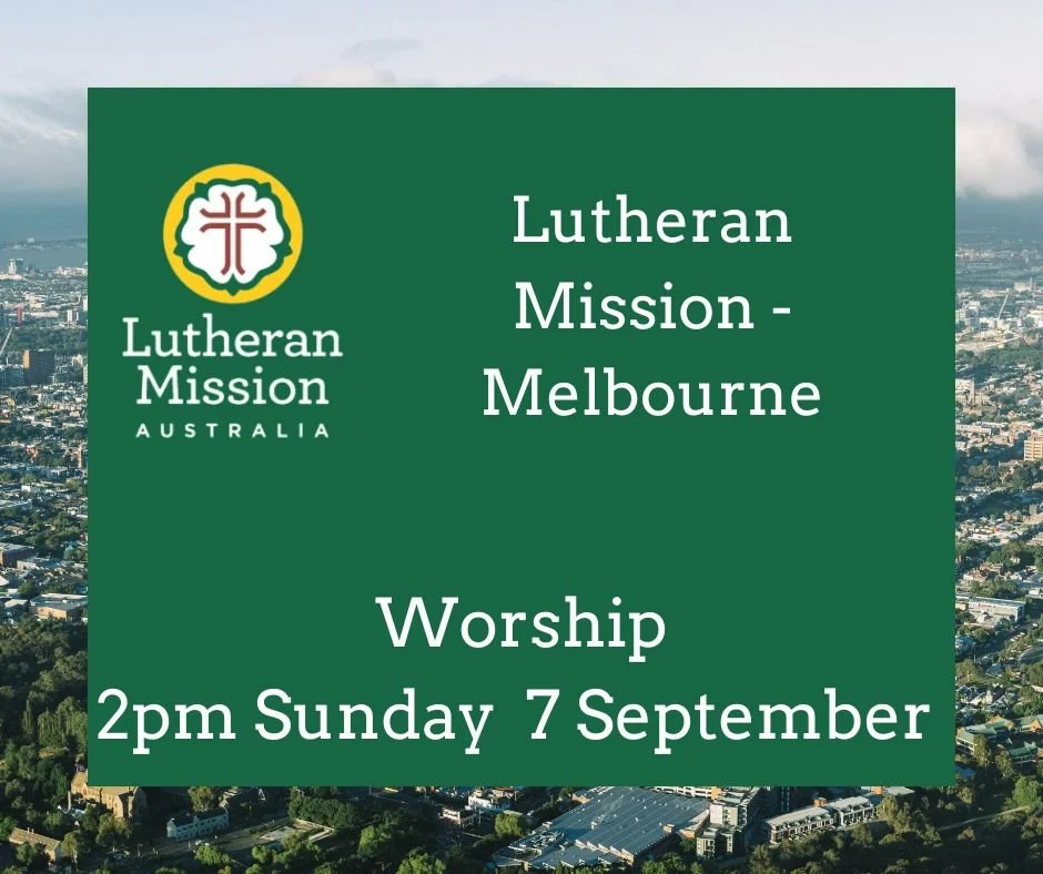 Melbourne Lutheran Mission Divine Service