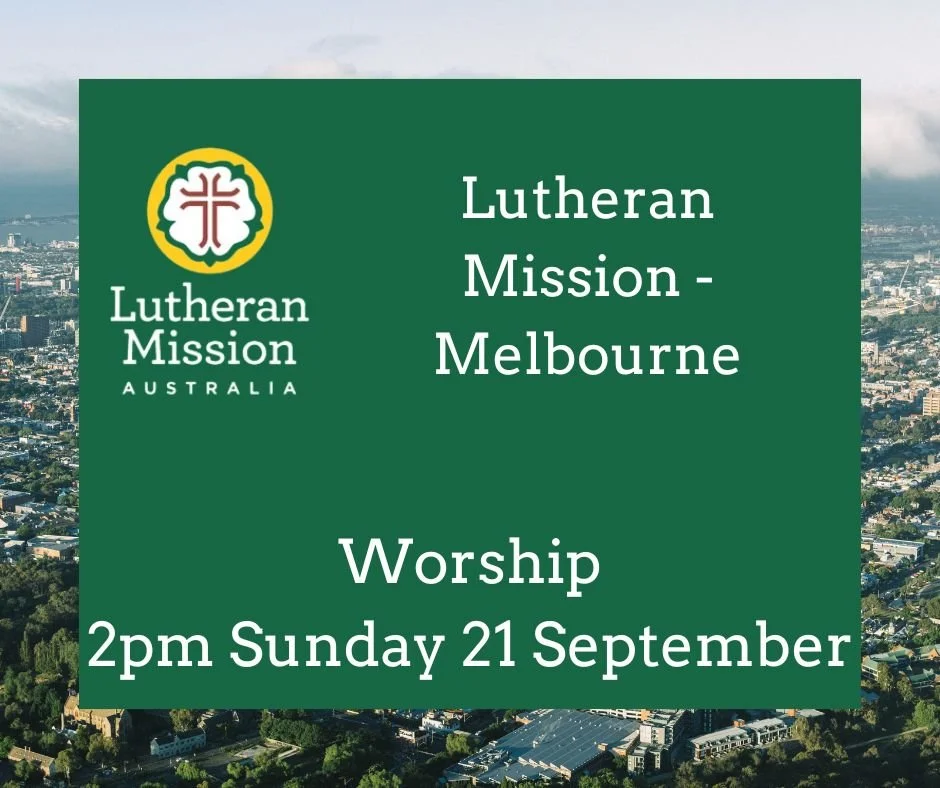 Melbourne Lutheran Mission Divine Service