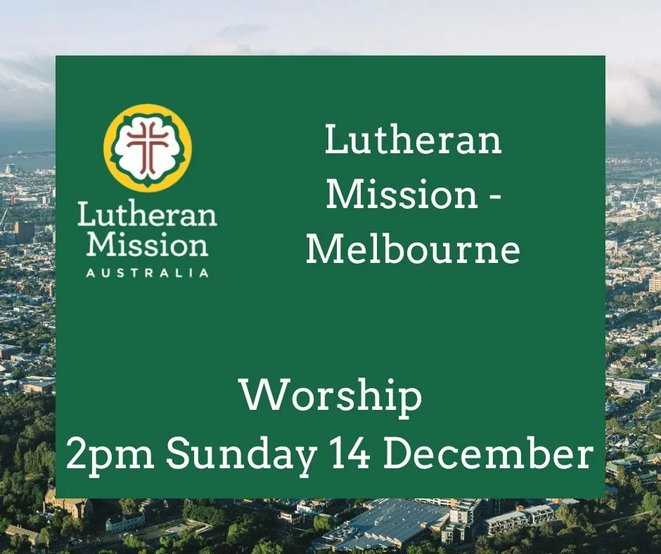Melbourne Lutheran Mission Divine Service