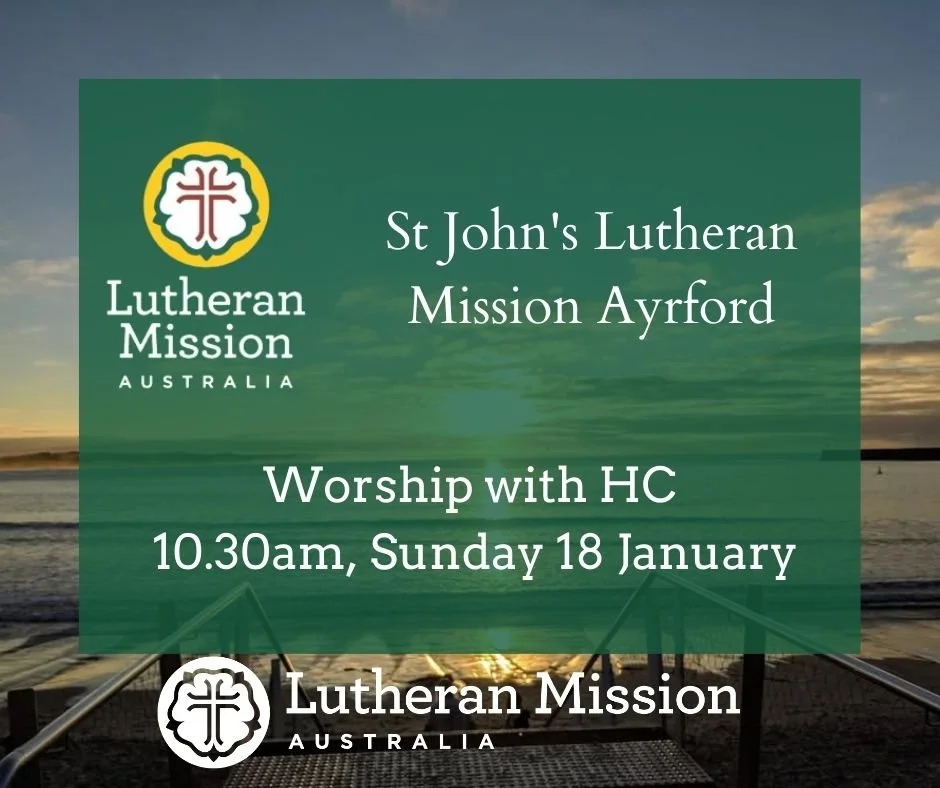 St John's Lutheran Mission Ayrford Worship with HC
