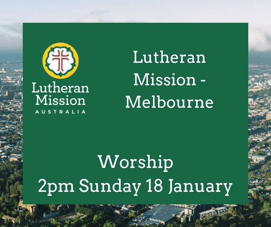 Melbourne Lutheran Mission Divine Service 