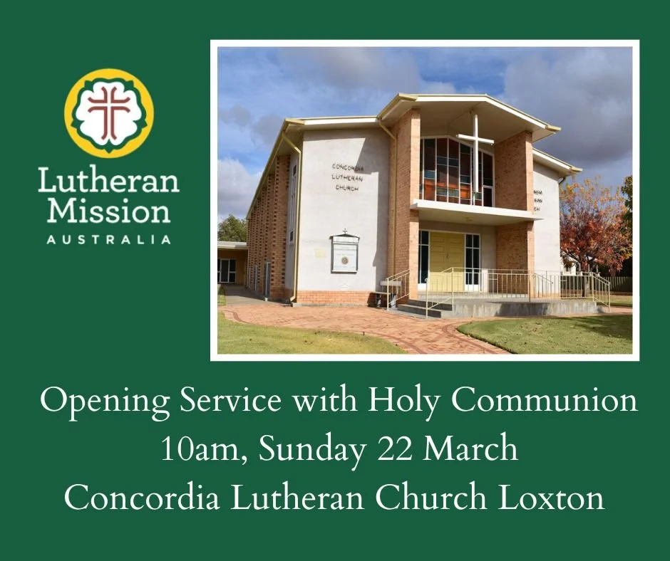 Concordia Lutheran Church Loxton Opening Service