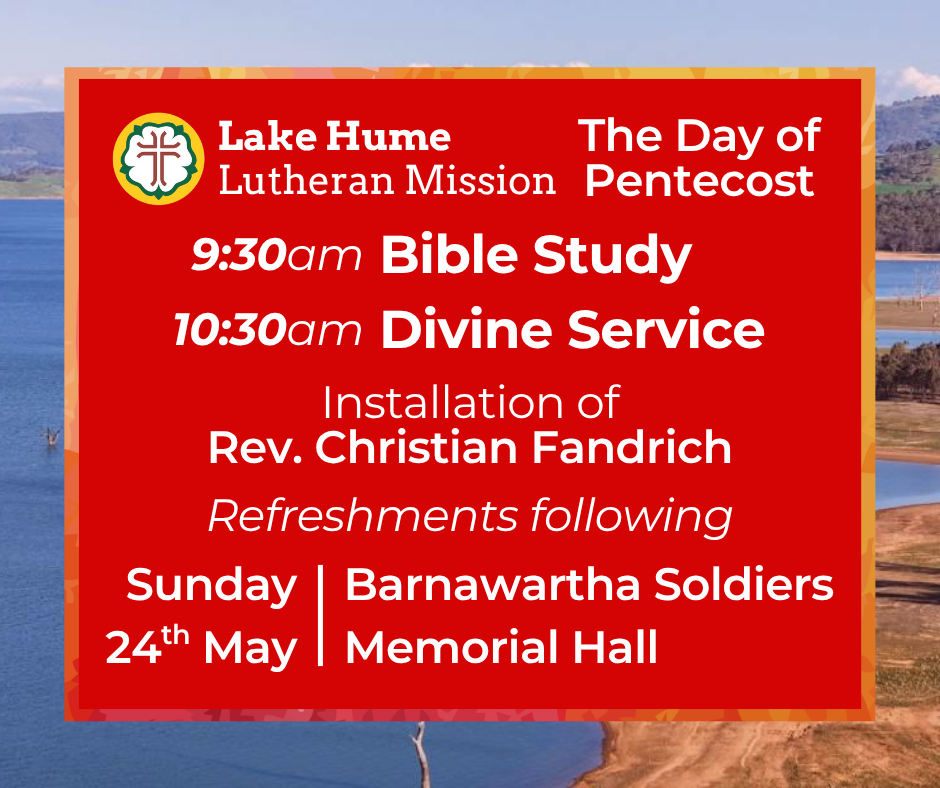 Installation of Pastor Christian Fandrich, Lake Hume Lutheran Mission
