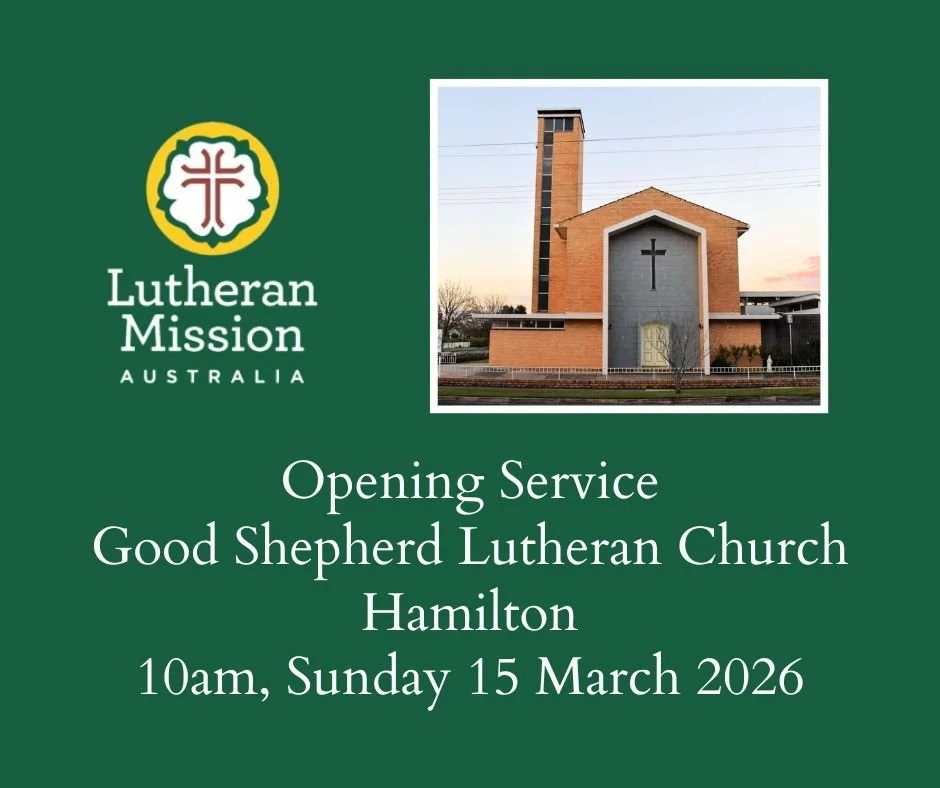 Good Shepherd Lutheran Church Hamilton Opening Service