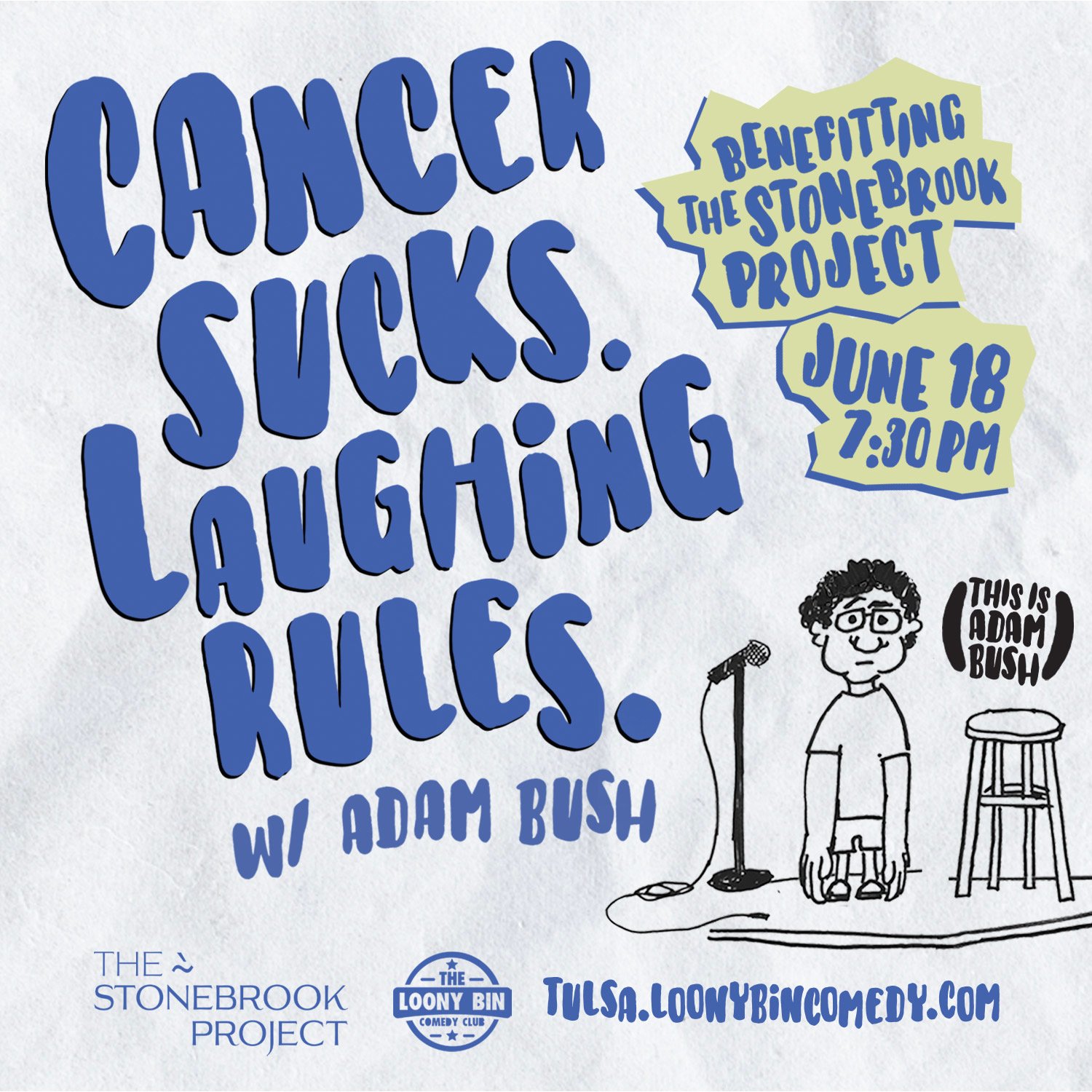 Cancer Sucks. Laughing Rules.