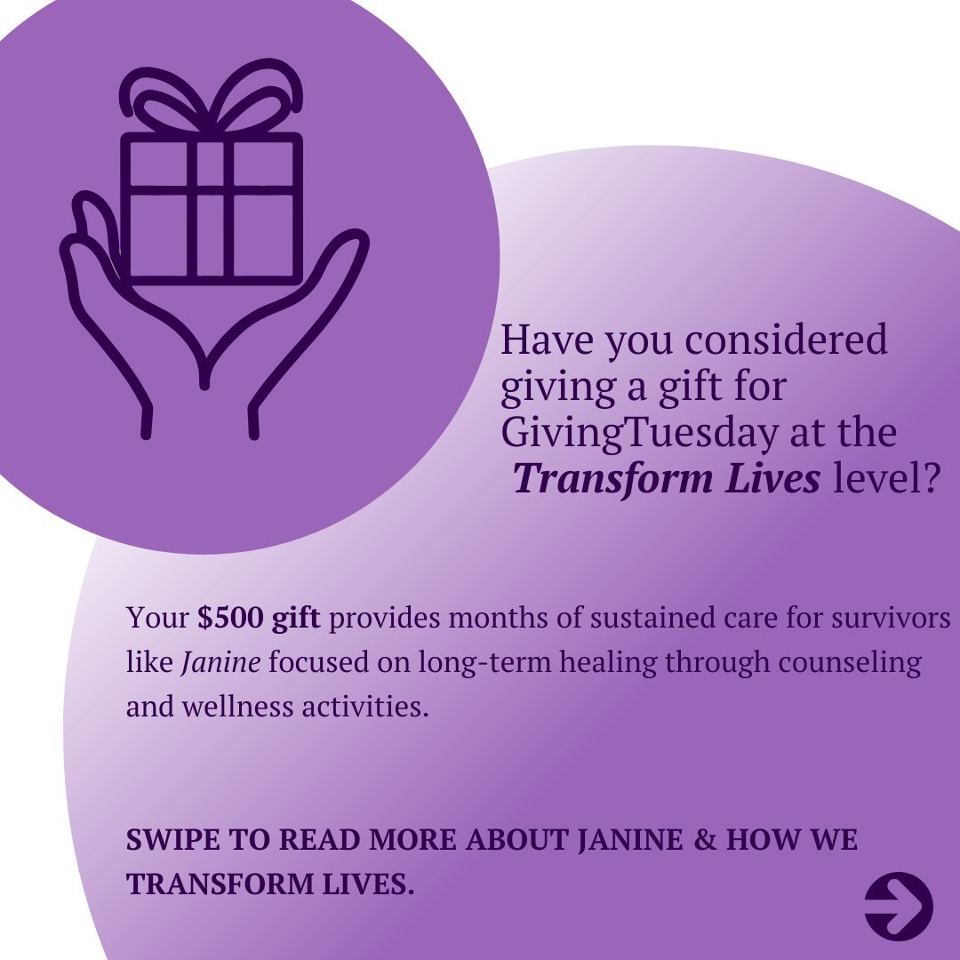 Giving a gift of $500 today will help us Transform Lives by funding mental health counseling and wellness activities for survivors. Healing from abuse requires more than physical safety, it requires emotional support, community, and culturally ground