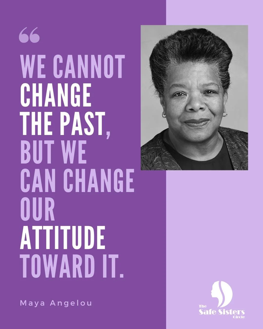 We can&rsquo;t rewrite the past, but we can protect our present. This Motivation Monday, Maya Angelou&rsquo;s words remind us that healing and inner peace are acts of self-care and safety.