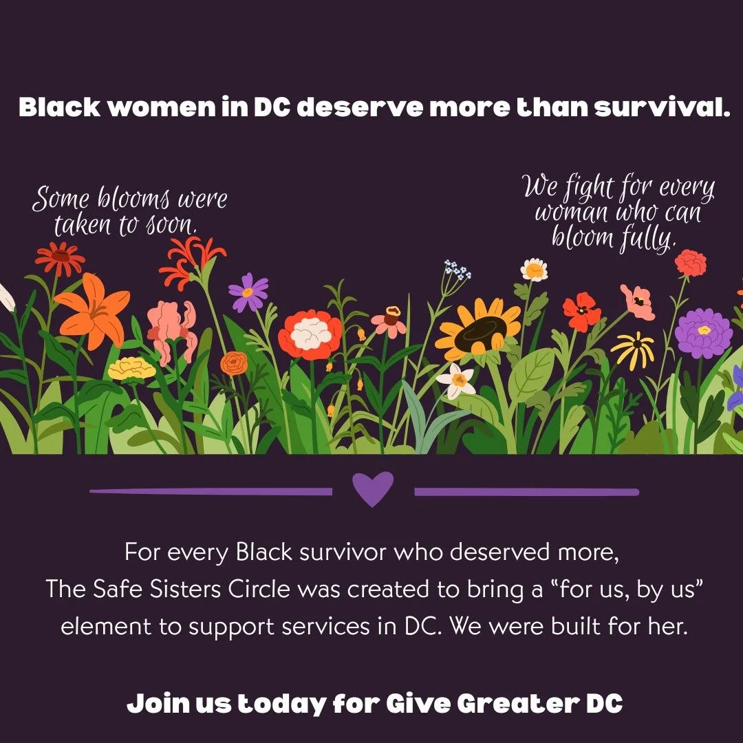 We are going to say what needs to be said. 💜

Black women in DC are hurting. Not as a statistic. Not as a headline that fades in a few days.  As our neighbors, our sisters, our community. Domestic violence in our city is rising and Black femicide is