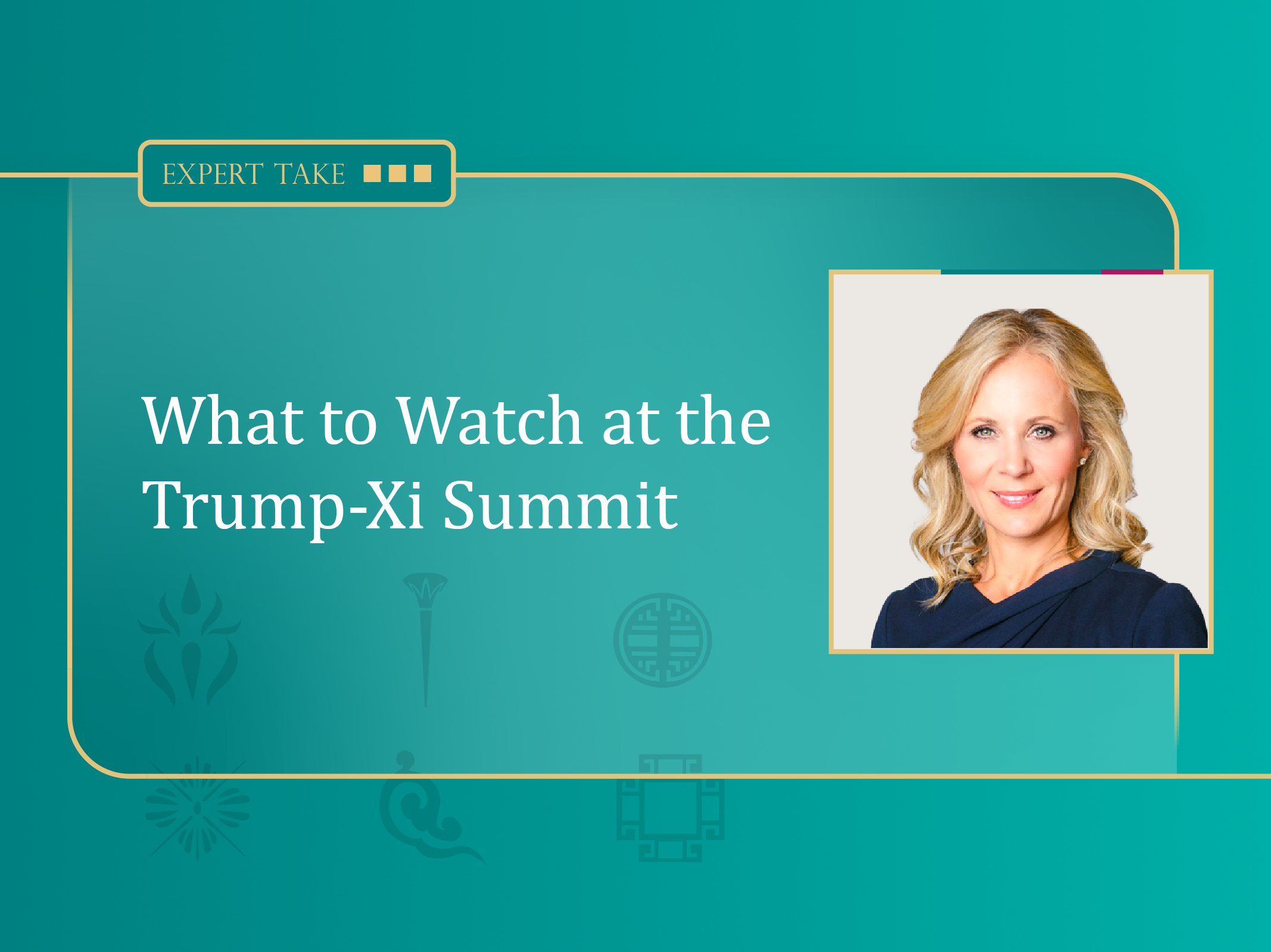 Trump-Xi Summit Expert Take - DL_Blog Thumbnail_1024x768 .png