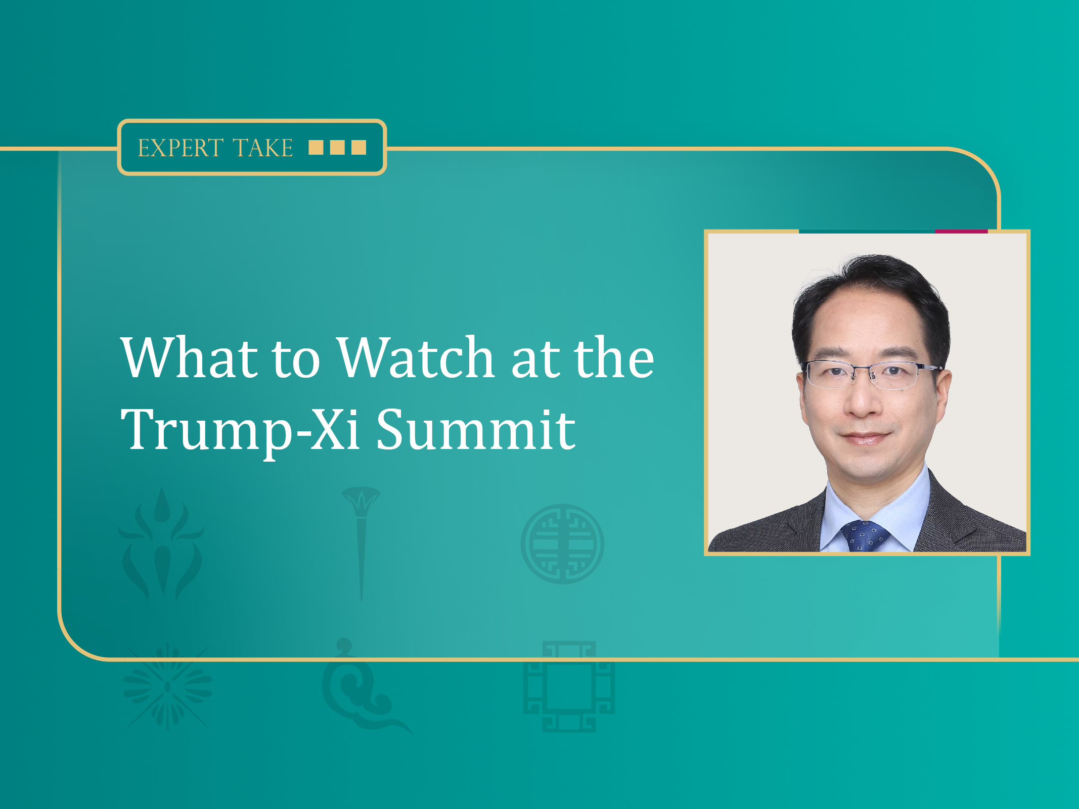 Trump-Xi Summit Expert Take -MW_Blog Thumbnail_1024x768 .png