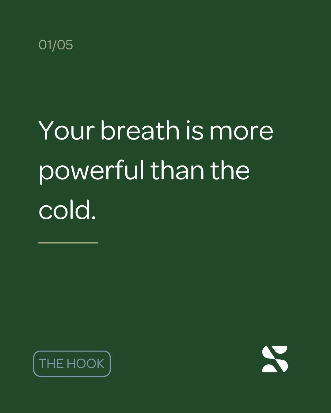 The first instinct is to panic.
To tense up. To get out.

But the moment you control your breath,
you change the entire experience.

Breathing in the cold isn&rsquo;t just about staying in longer&mdash;
it&rsquo;s how you train your body to stay calm
