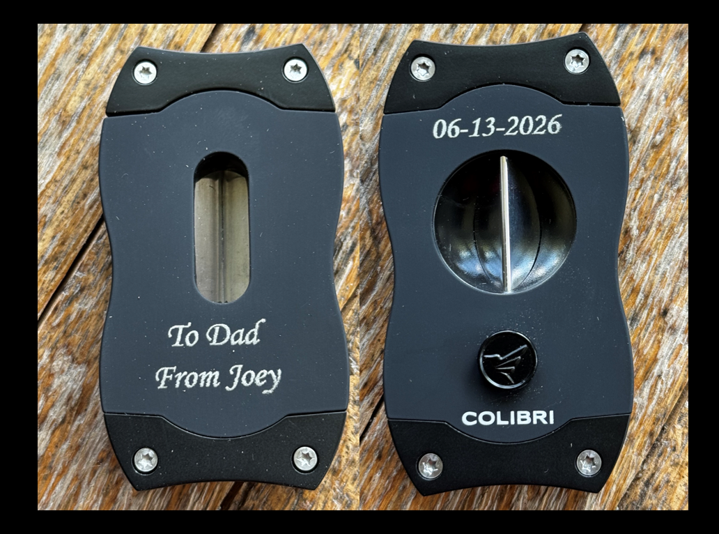 Custom engraved cigar cutter. To Dad from Joey 6.13.2026