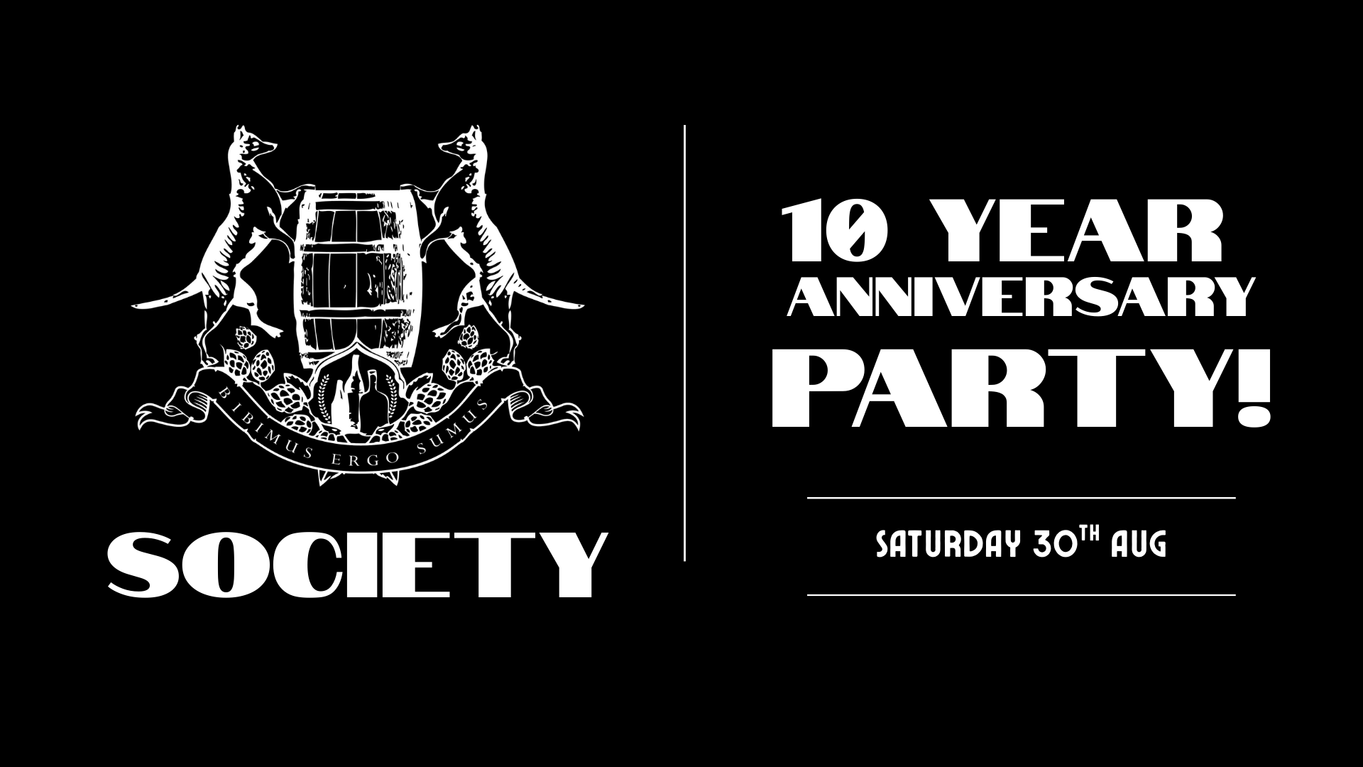 SOCIETY: 10 Year Party