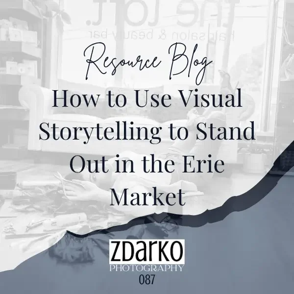 Prop Culture: How to Use Visual Storytelling to Stand Out in the Erie Market