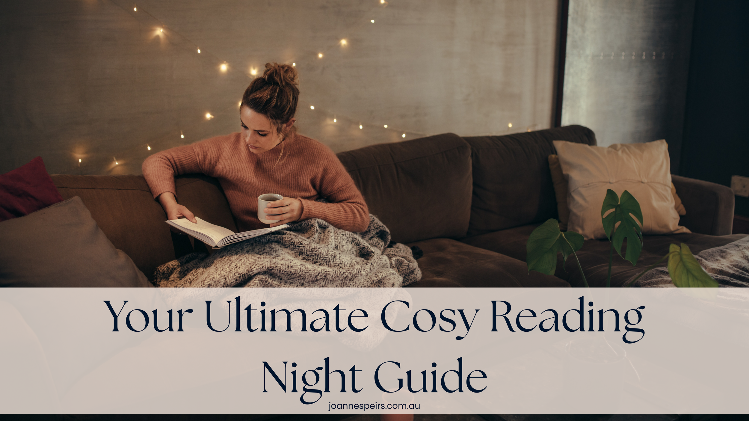 Your Ultimate Cosy Reading Night Guide