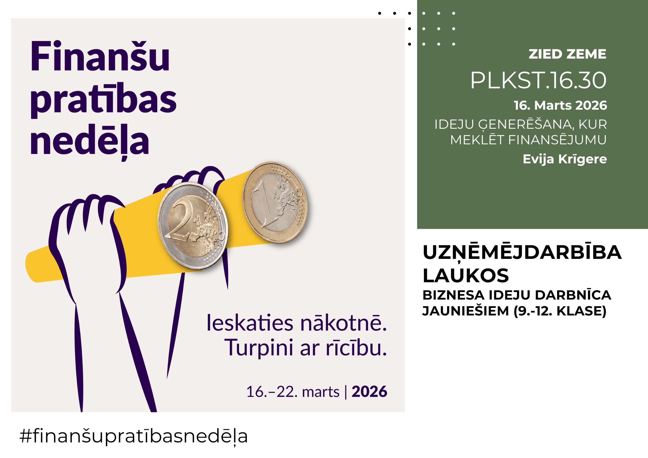 UZŅĒMĒJDARBĪBA LAUKOS biznesa ideju darbnīca jauniešiem (9.-12. klase)