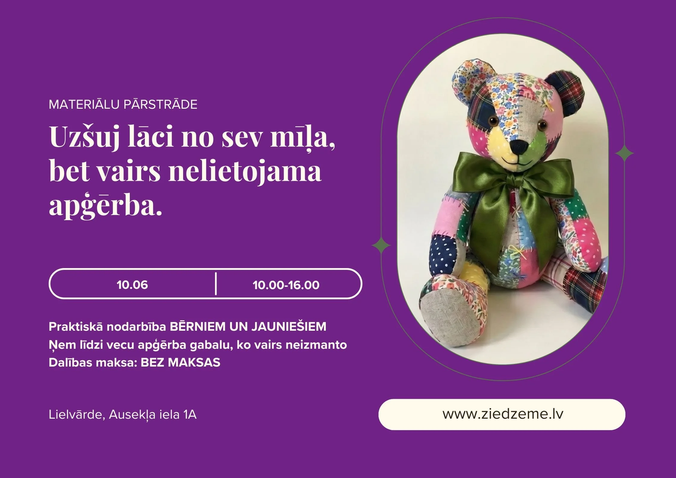 Uzšuj lāci. Otrreizējās materiālu pārstrādes darbnīca.