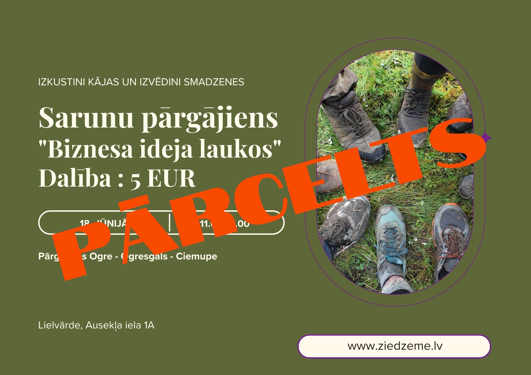 Sarunu pārgājiens "Biznesa ideja laukos" PĀRCELTS