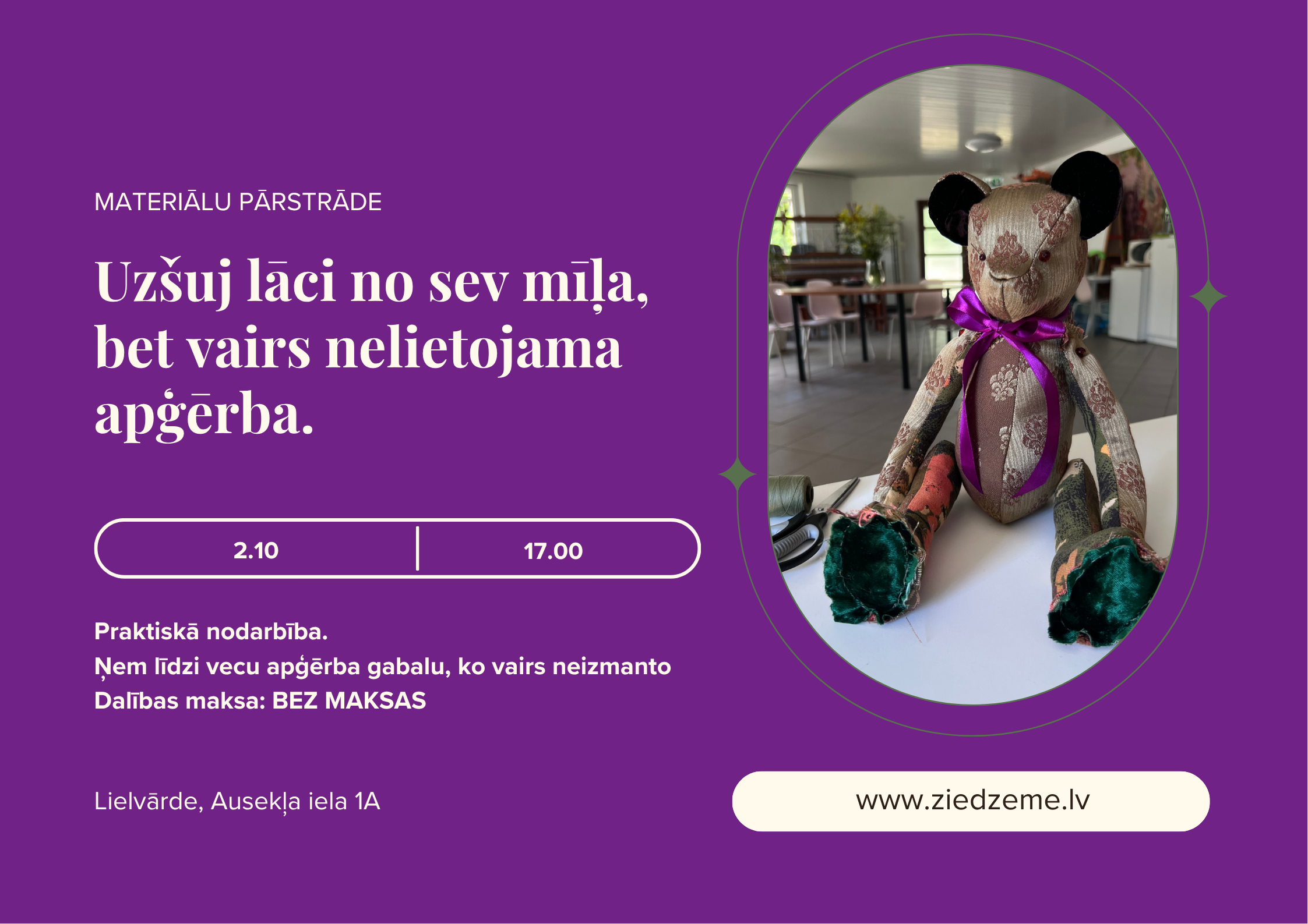 UZŠUJ LĀCI! Materiālu pārstrāde.