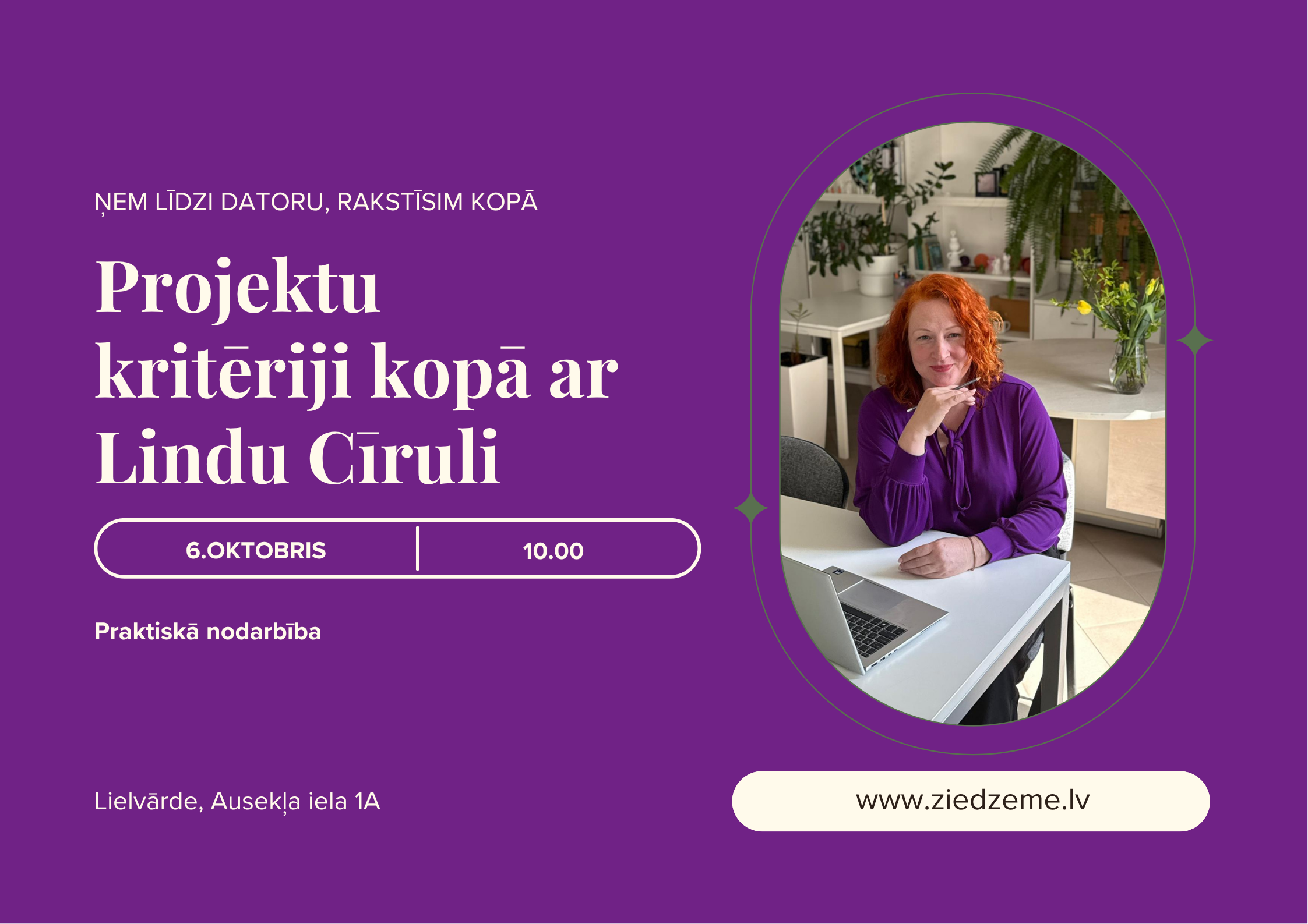 PROJEKTU RAKSTĪŠANA AR LINDU CĪRULI