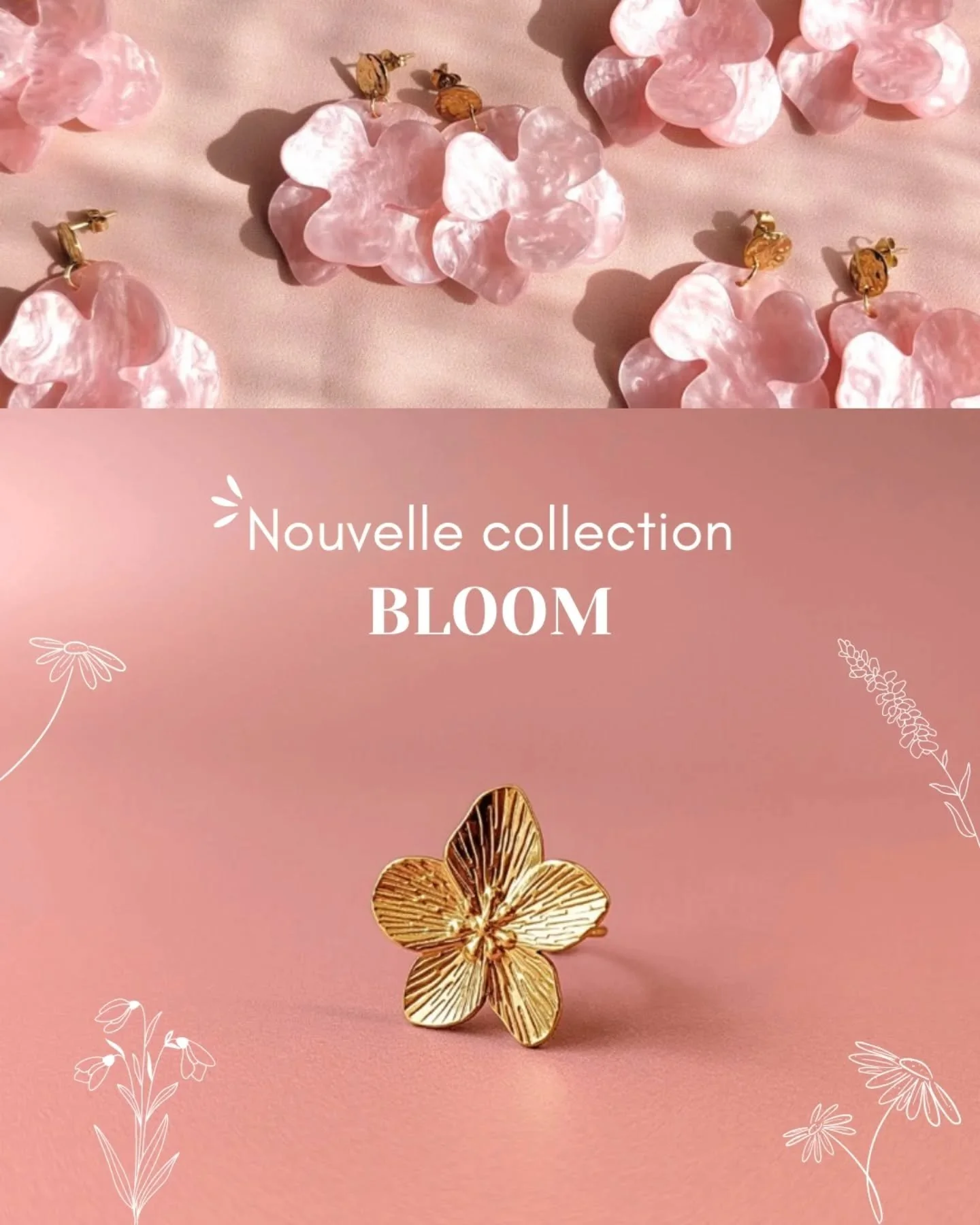 🌷 La collection BLOOM est en ligne 🪻

Des bijoux lumineux, inspir&eacute;s par la d&eacute;licatesse des fleurs
et cette envie de renouveau qui accompagne le printemps.

🌸 Une collection florale et color&eacute;e,
pens&eacute;e pour faire &eacute;