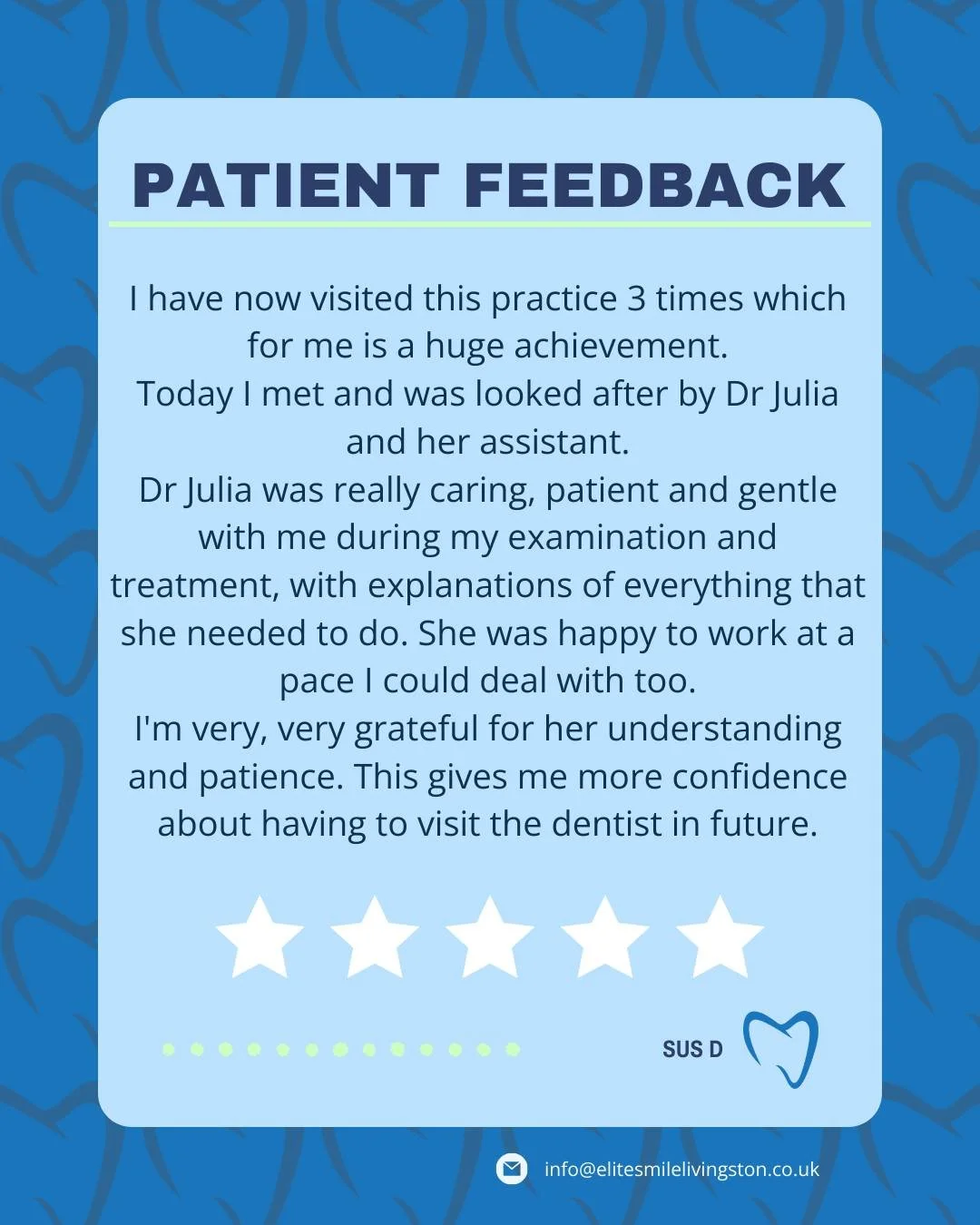 Hearing feedback like this means the world to our team 💙

&ldquo;I have now visited this practice 3 times which for me is a huge achievement&hellip; Dr Julia was really caring, patient and gentle with me during my examination and treatment. She was 