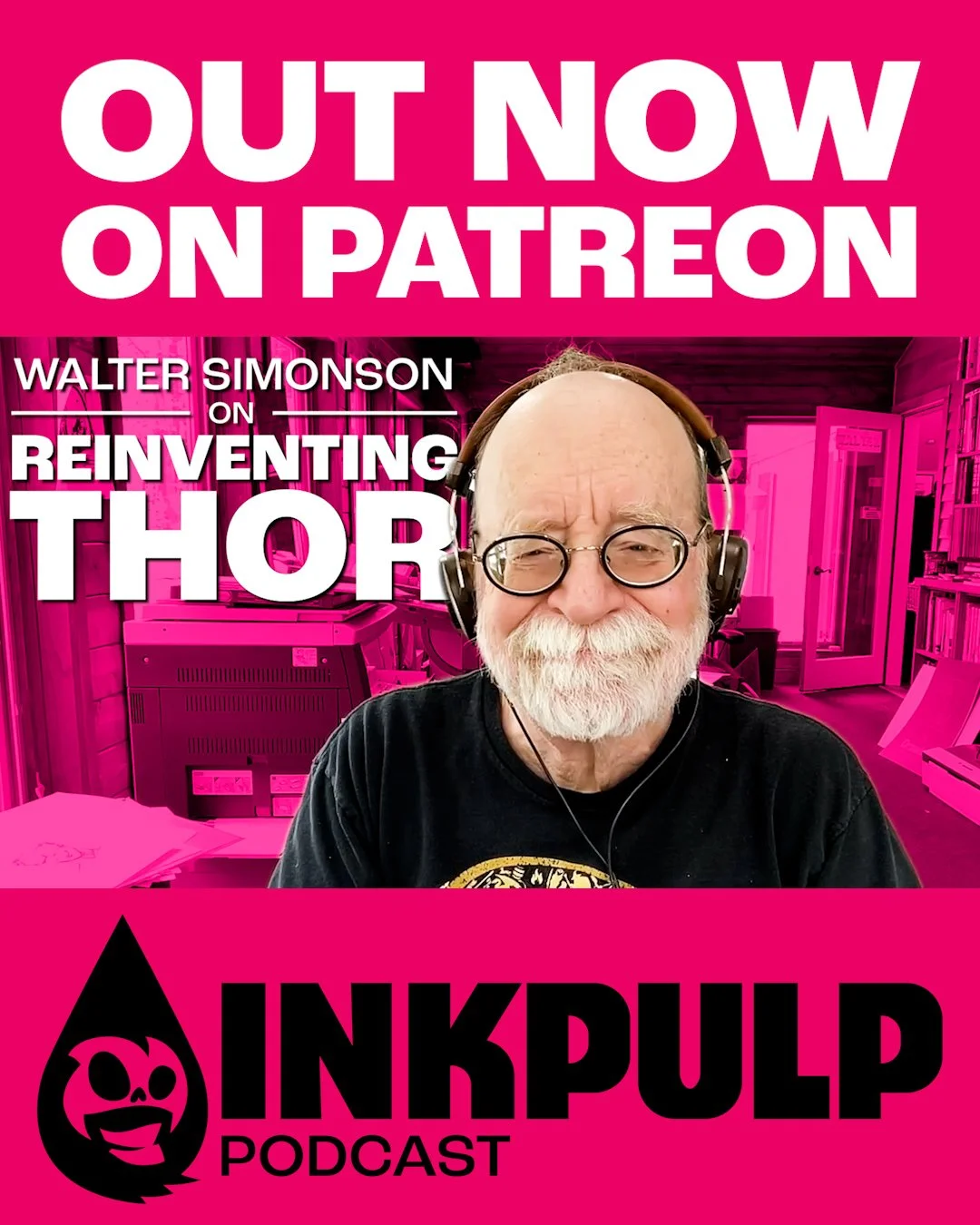 The latest episode of Inkpulp Podcast w/ @walter.simonson.5 is OUT NOW on our Patreon!! 💀🤟

Out everywhere Monday! 📆

Check it out on our Patreon at the link in bio 🔗