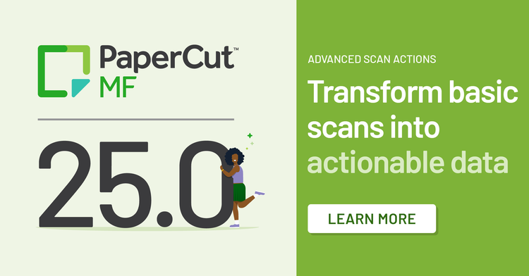 Htf Scan PaperCut MF 25.0 Available Now