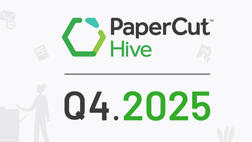 Q4 2025 PaperCut Hive - Neue Version ist da!