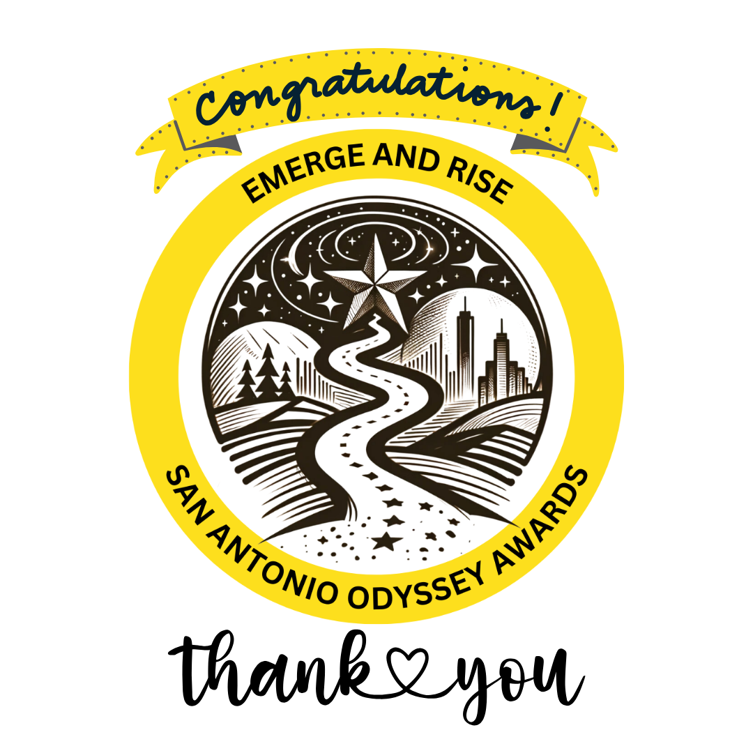 A black and white illustration of a winding road leading to a starry sky, with mountains, trees, and city skyscrapers in the background, surrounded by a yellow circular border. The border has the words "Congratulations!" at the top, "Emerge and Rise" at the top inside the circle, and "San Antonio Odyssey Awards" at the bottom. Below the circle, it says "thank you" with a heart replacing the dot over the letter "i".