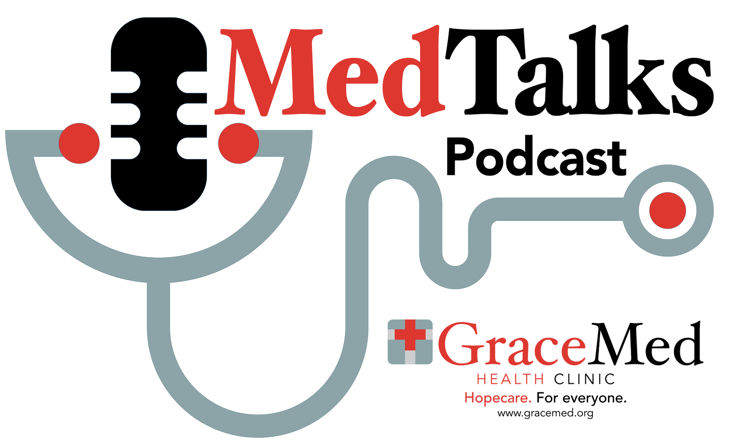 MedTalks Podcast — GraceMed Health Clinic
