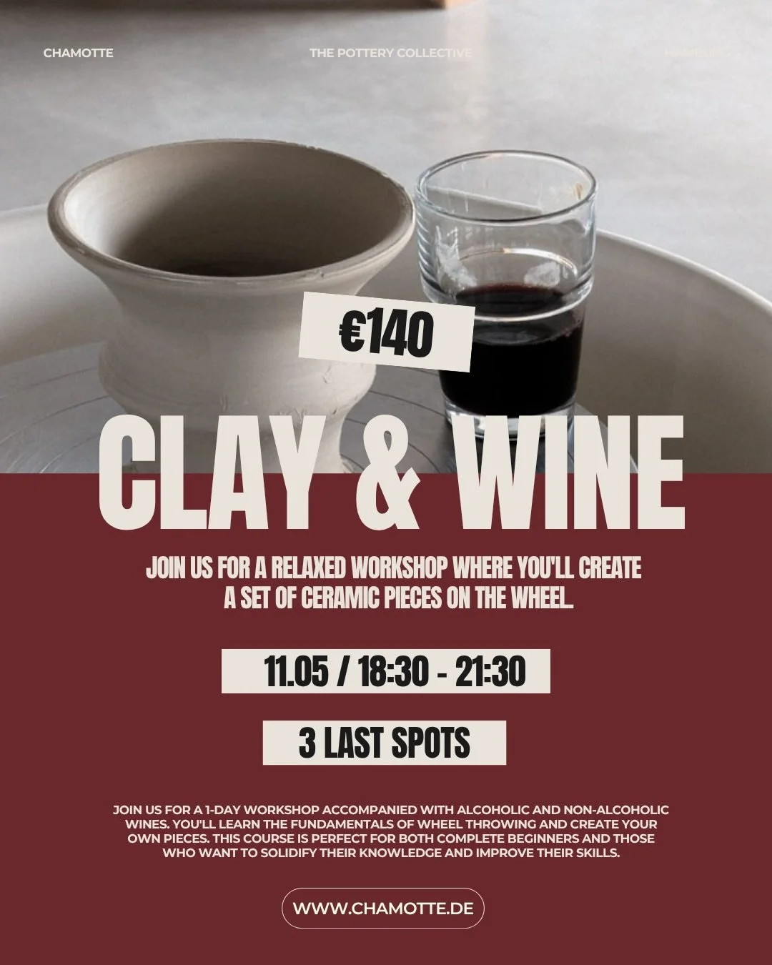 Welcome to our next edition of the evening special: clay &amp; wine wheel throwing workshop. 

Tag the friend you want to spend lovely three hours relaxing, focusing and learning together.

&bull; May 11.05, 18:30 - 21:30
&bull; Chamotte, Hoheluftcha