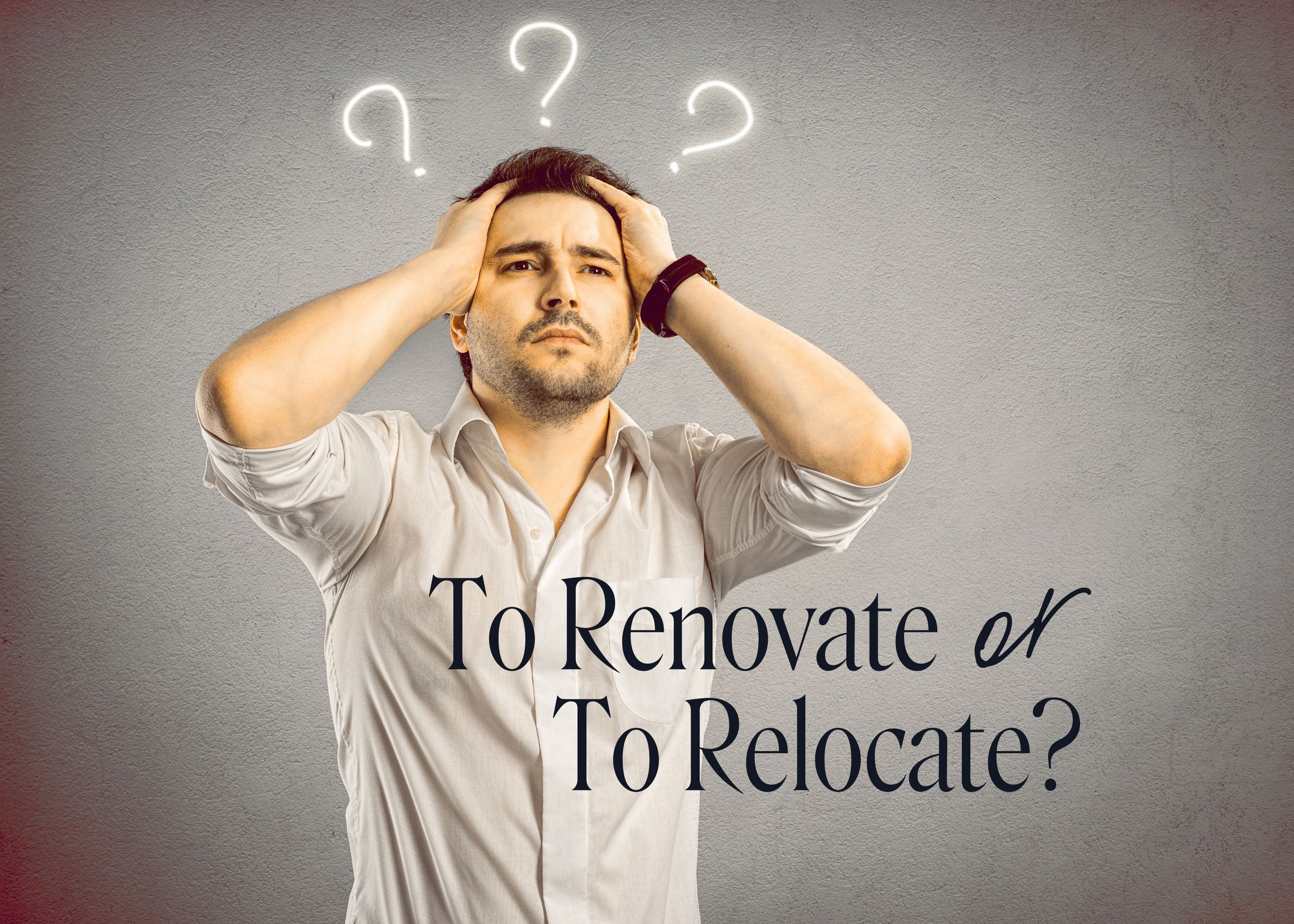 Should You Renovate or Relocate?