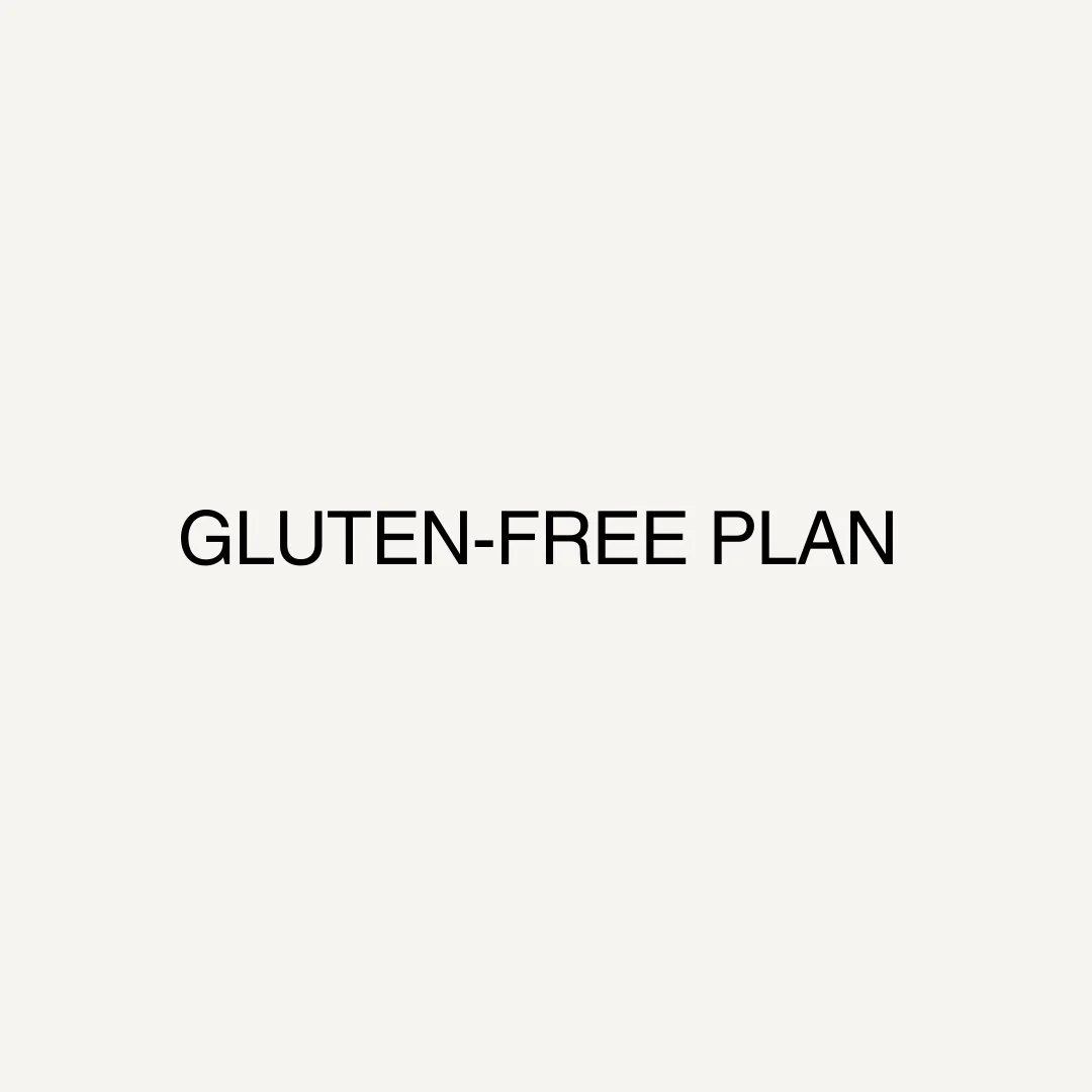 GLUTEN-FREE PLAN