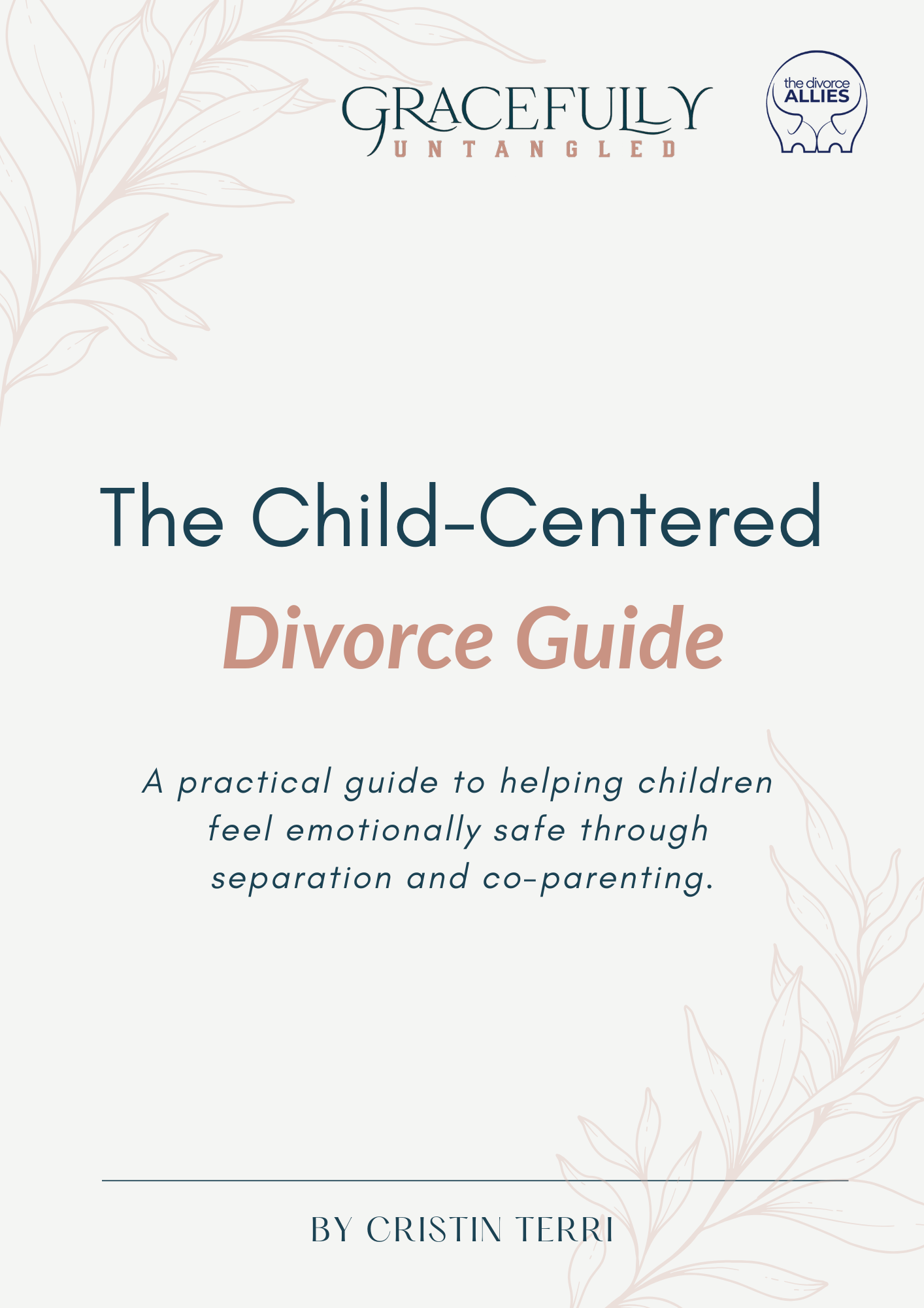 The Child-Centered Divorce Guide.png