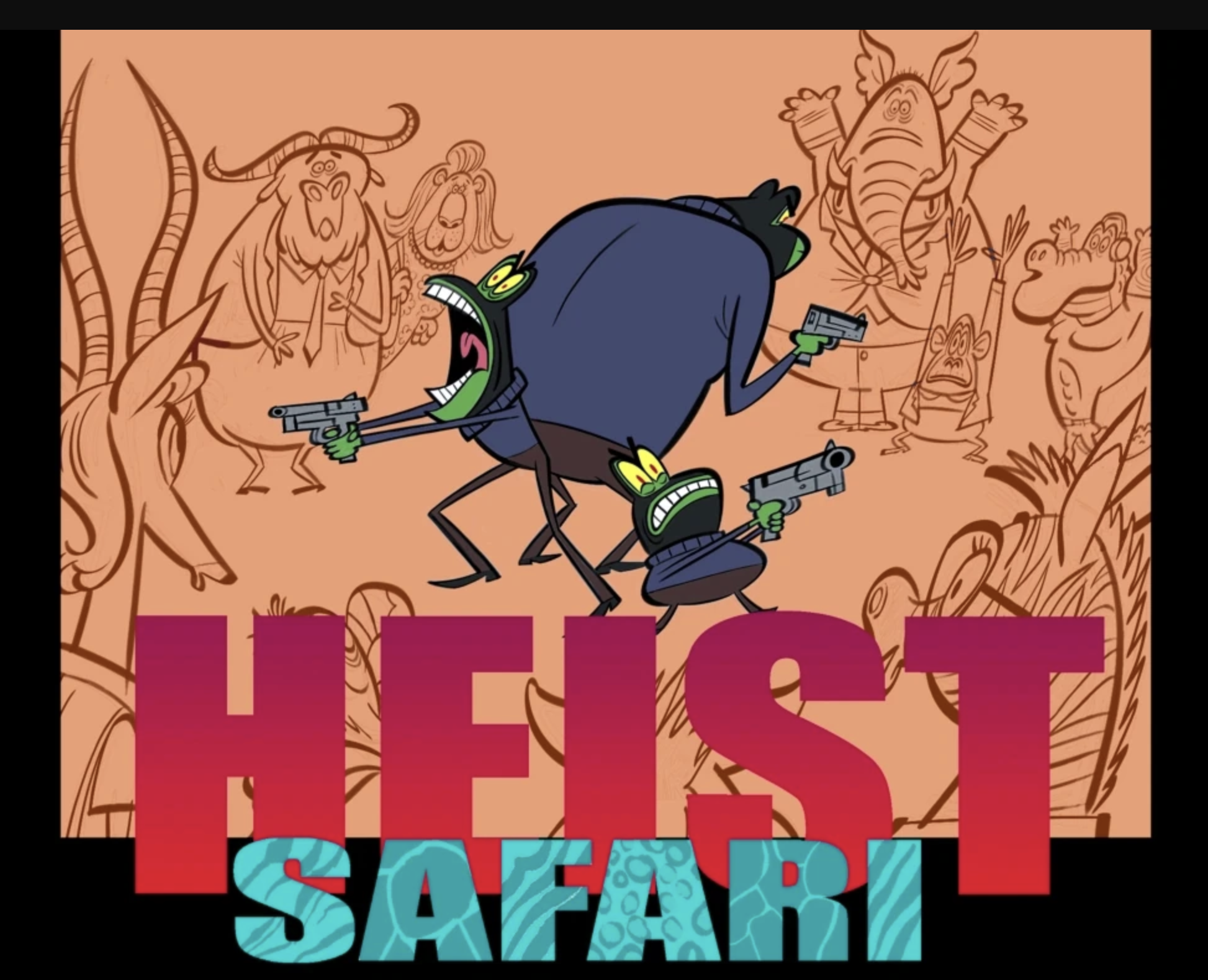 Heist Safari- Cartoon Network- Co-Art Director