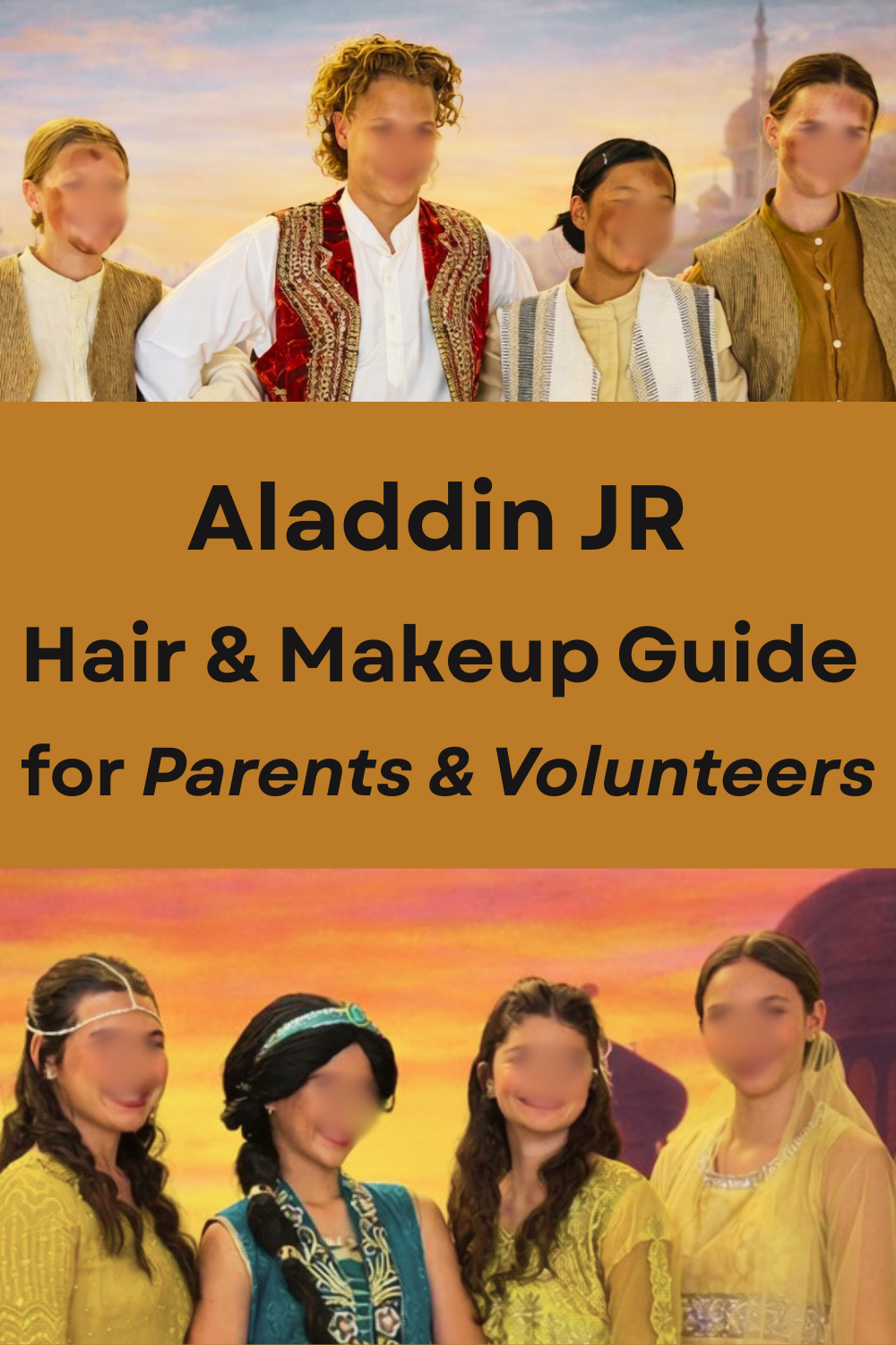 'Aladdin JR Hair & Makeup Guide for Parents & Volunteers' featuring characters dressed in costumes from the Aladdin musical, set against a desert sunset background.