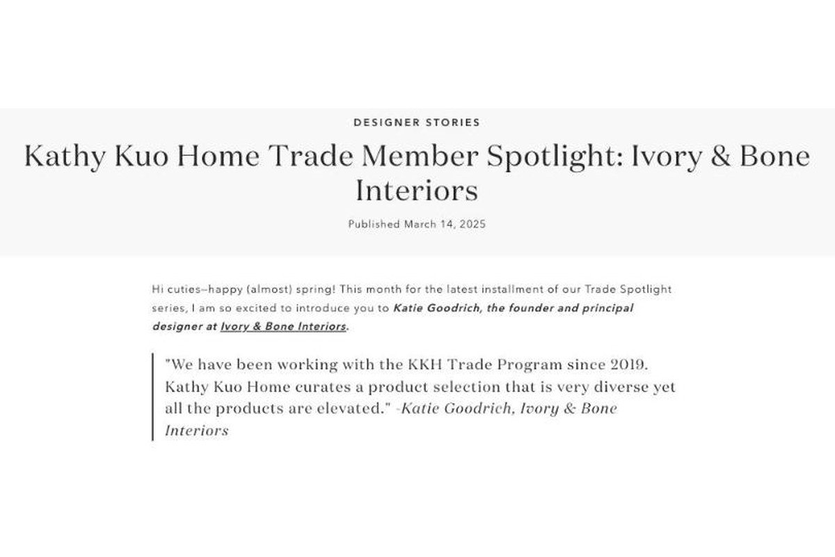 Kathy Kuo Home designer spotlight - Katie Goodrich, Ivory & Bone Interiors