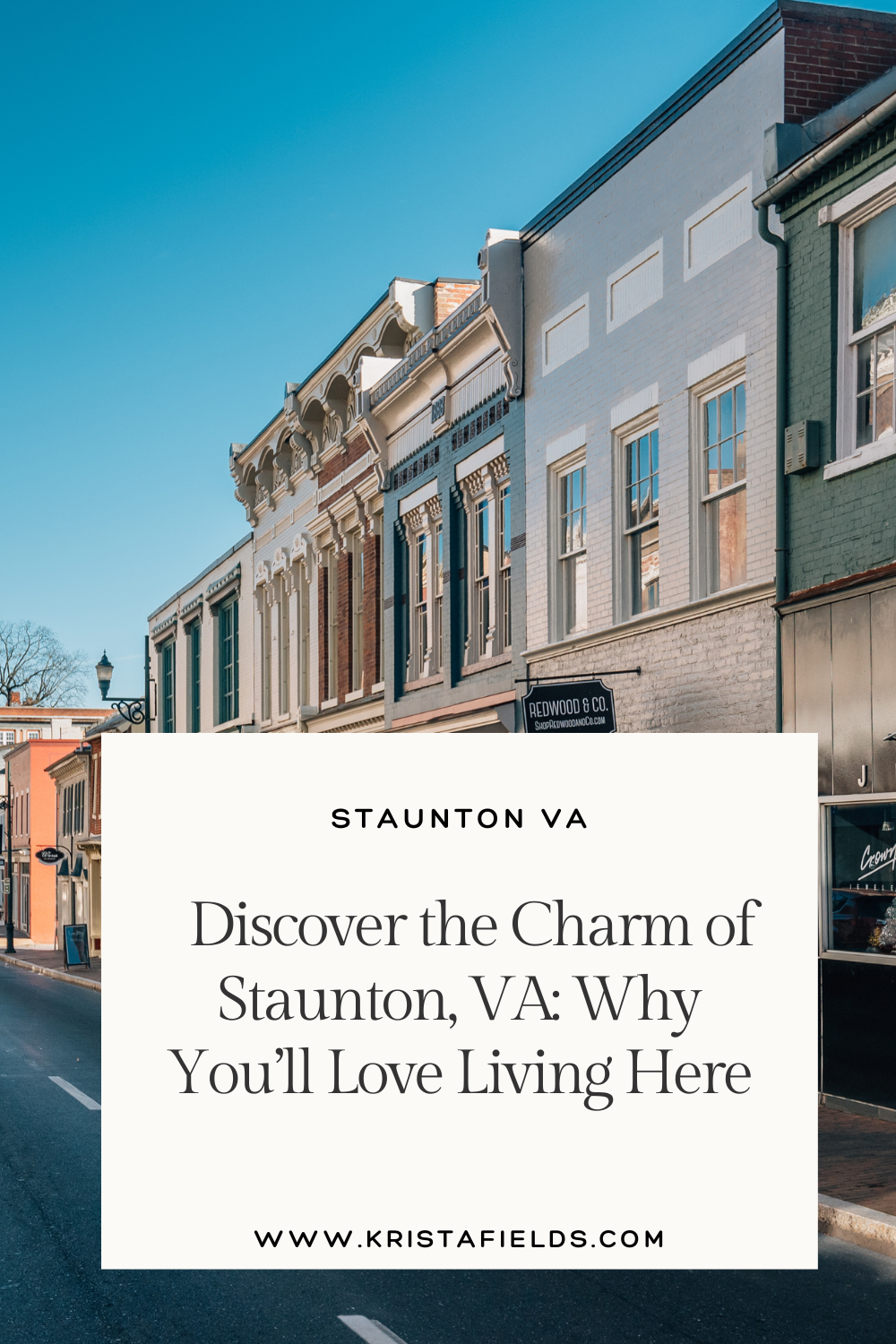 Discover the Charm of Staunton, VA: Why Youβll Love Living Here