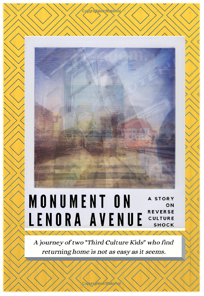 Book cover titled 'Monument on Lenora Avenue' with abstract imagery and caption about third culture kids and reverse culture shock.