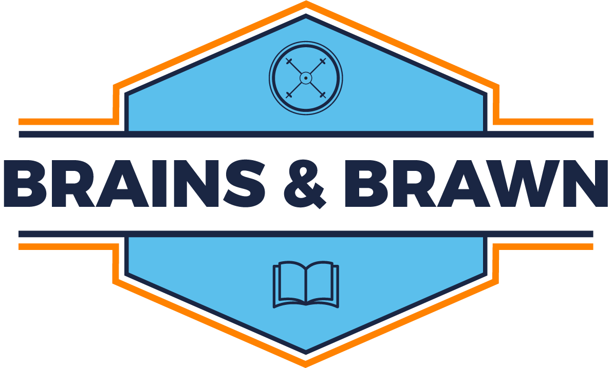 Brains &amp; Brawn