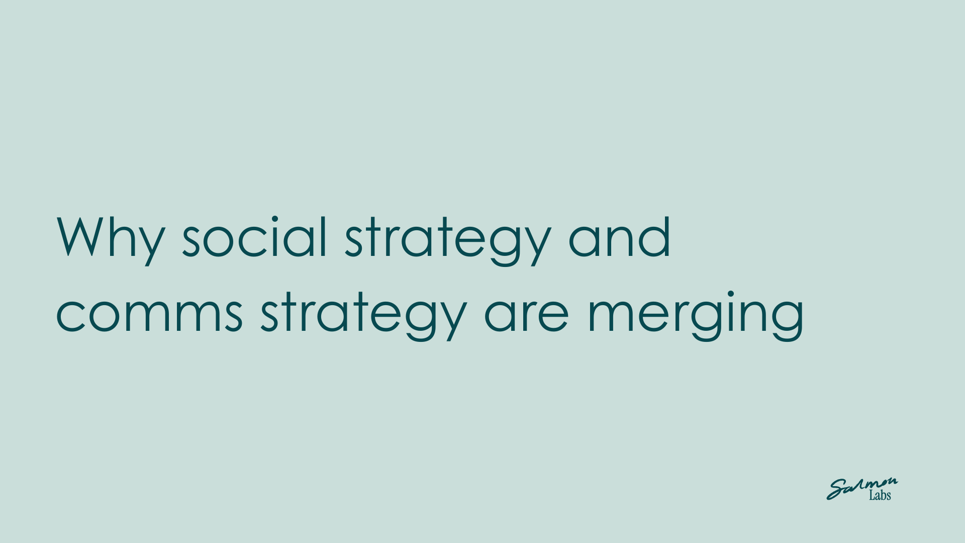 Why social strategy and communications strategy are merging (and what it means for you)