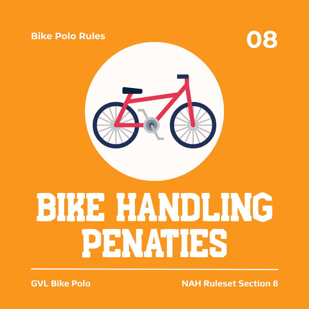 Bike Polo Rules: Bike Handling Penalties