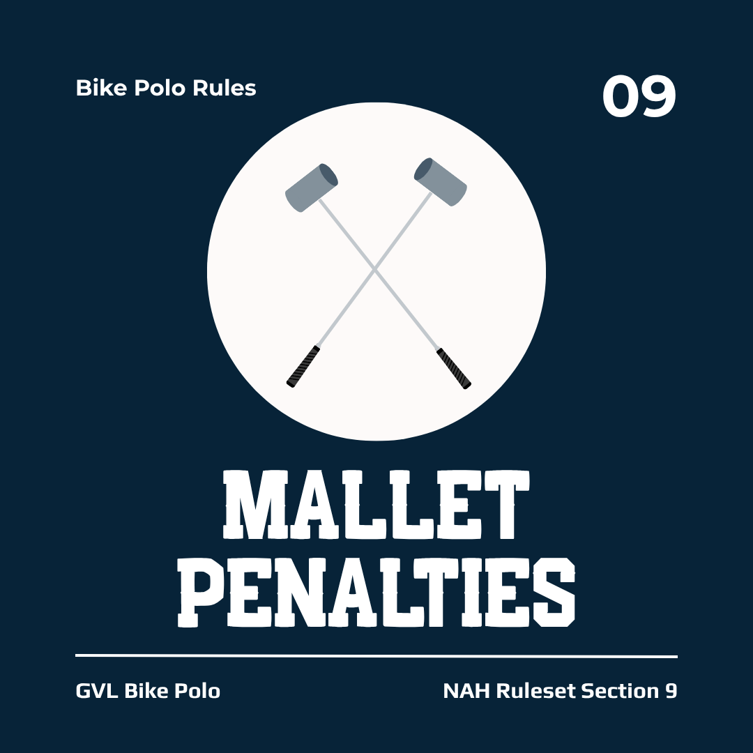 Bike Polo Rules: Mallet Penalties