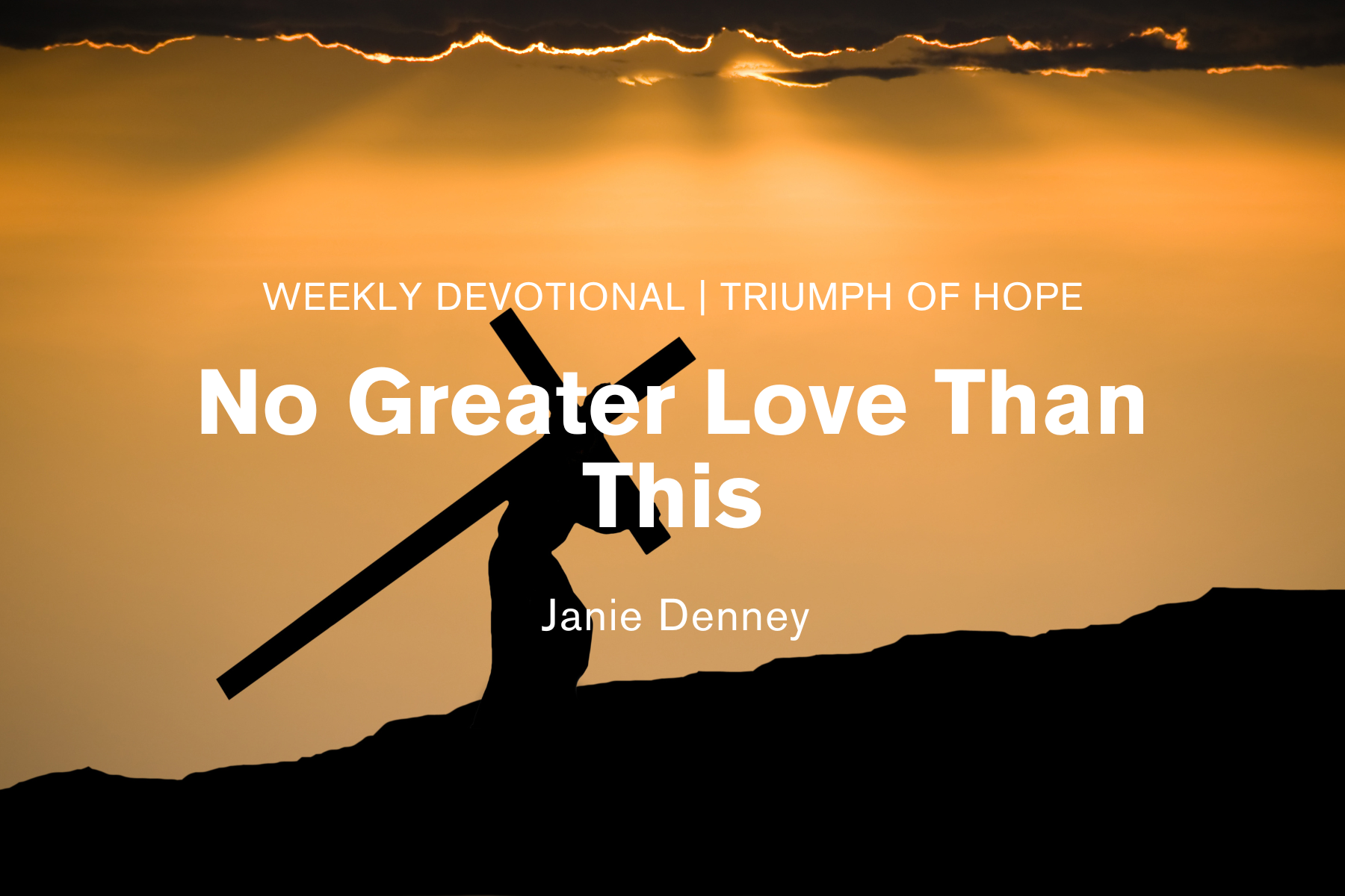 No Greater Love Than This