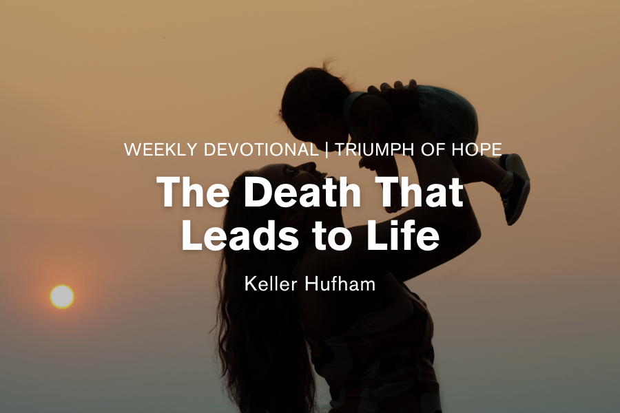 The Death That Leads to Life 